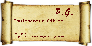 Paulcsenetz Géza névjegykártya